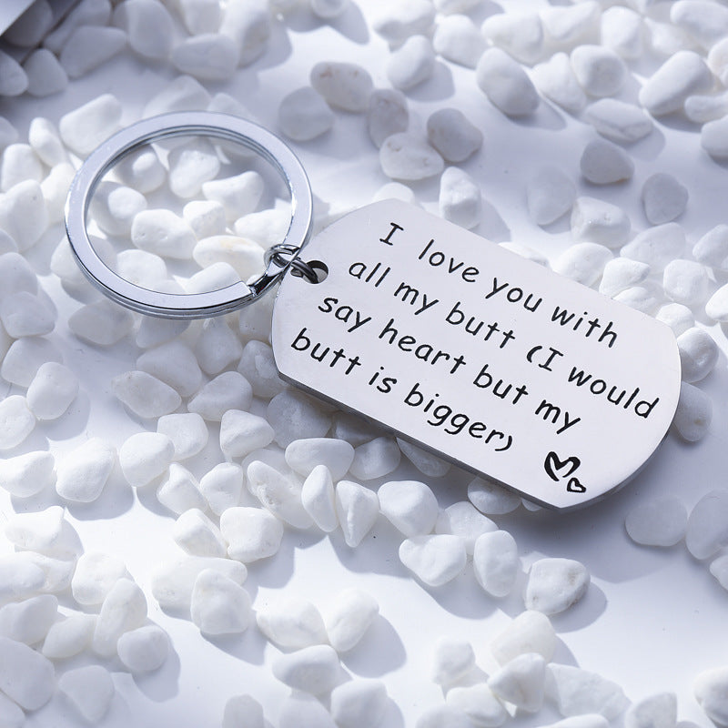 L Love You With All My Butt Stainless Steel Keychain